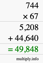 How to calculate 744 times 67 using long multiplication