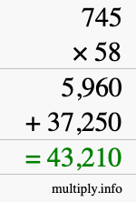 How to calculate 745 times 58 using long multiplication