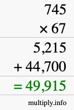 How to calculate 745 times 67 using long multiplication