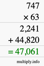 How to calculate 747 times 63 using long multiplication