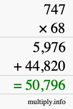 How to calculate 747 times 68 using long multiplication