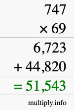 How to calculate 747 times 69 using long multiplication