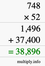 How to calculate 748 times 52 using long multiplication How to calculate 748 times 52 using long multiplication