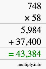 How to calculate 748 times 58 using long multiplication