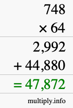 How to calculate 748 times 64 using long multiplication