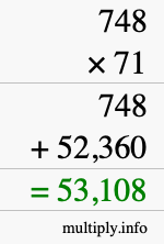 How to calculate 748 times 71 using long multiplication