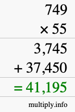 How to calculate 749 times 55 using long multiplication How to calculate 749 times 55 using long multiplication