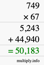 How to calculate 749 times 67 using long multiplication