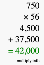 How to calculate 750 times 56 using long multiplication