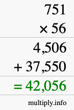 How to calculate 751 times 56 using long multiplication