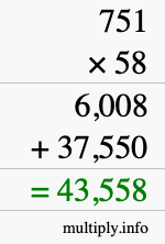How to calculate 751 times 58 using long multiplication
