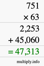 How to calculate 751 times 63 using long multiplication