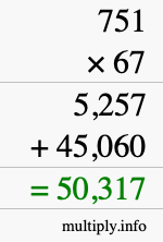How to calculate 751 times 67 using long multiplication