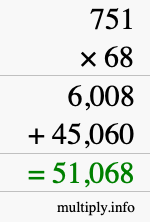How to calculate 751 times 68 using long multiplication
