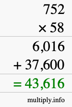 How to calculate 752 times 58 using long multiplication