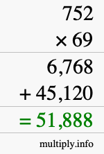 How to calculate 752 times 69 using long multiplication