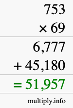 How to calculate 753 times 69 using long multiplication