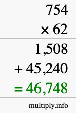 How to calculate 754 times 62 using long multiplication