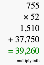 How to calculate 755 times 52 using long multiplication How to calculate 755 times 52 using long multiplication