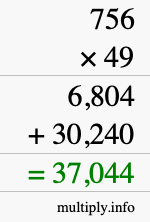 How to calculate 756 times 49 using long multiplication