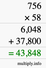 How to calculate 756 times 58 using long multiplication