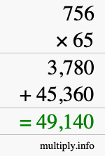 How to calculate 756 times 65 using long multiplication