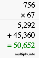 How to calculate 756 times 67 using long multiplication