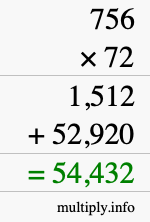 How to calculate 756 times 72 using long multiplication