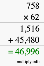 How to calculate 758 times 62 using long multiplication