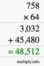 How to calculate 758 times 64 using long multiplication
