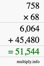 How to calculate 758 times 68 using long multiplication