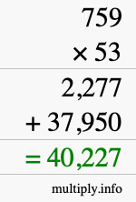 How to calculate 759 times 53 using long multiplication