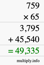 How to calculate 759 times 65 using long multiplication