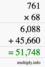 How to calculate 761 times 68 using long multiplication