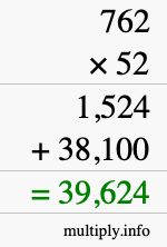 How to calculate 762 times 52 using long multiplication How to calculate 762 times 52 using long multiplication