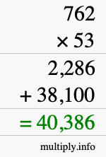 How to calculate 762 times 53 using long multiplication