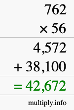 How to calculate 762 times 56 using long multiplication