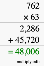 How to calculate 762 times 63 using long multiplication