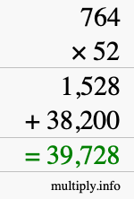 How to calculate 764 times 52 using long multiplication How to calculate 764 times 52 using long multiplication