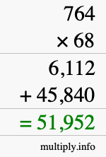 How to calculate 764 times 68 using long multiplication