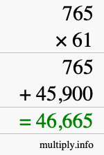How to calculate 765 times 61 using long multiplication