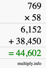 How to calculate 769 times 58 using long multiplication