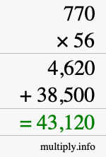How to calculate 770 times 56 using long multiplication