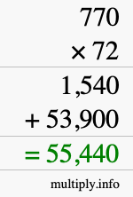How to calculate 770 times 72 using long multiplication