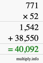 How to calculate 771 times 52 using long multiplication How to calculate 771 times 52 using long multiplication