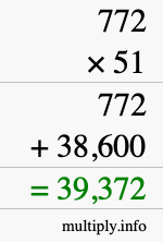 How to calculate 772 times 51 using long multiplication How to calculate 772 times 51 using long multiplication