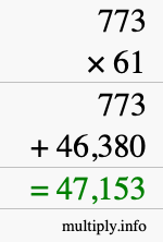 How to calculate 773 times 61 using long multiplication