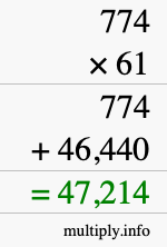 How to calculate 774 times 61 using long multiplication