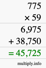How to calculate 775 times 59 using long multiplication