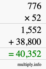 How to calculate 776 times 52 using long multiplication How to calculate 776 times 52 using long multiplication